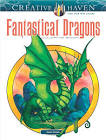 Creative Haven Fantastical Dragons