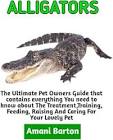 Alligator Care Book