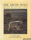 Arctic Wolves: Living with the Pack
