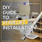 DIY Home Stair Lift Installation Manual