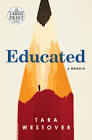 Educated: A Memoir – Large Print